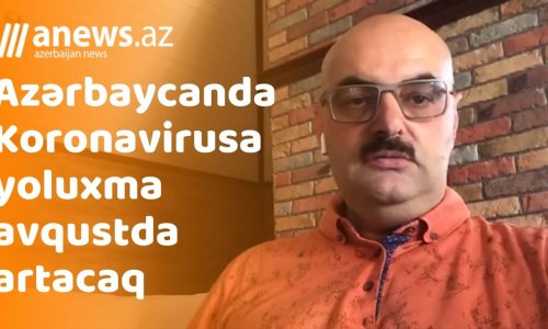 Azərbaycanda Koronavirusa yoluxma avqustda artacaq - VİDEO