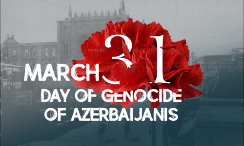 105 years pass since Genocide of Azerbaijanis