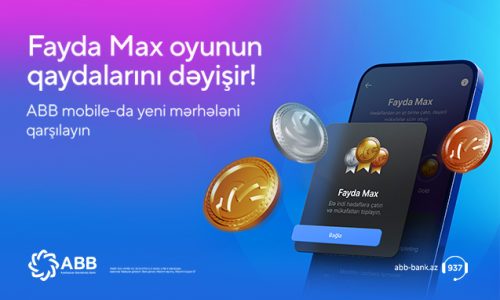 ABB yeni loyallıq proqramı – “Fayda Max”-ı təqdim etdi!