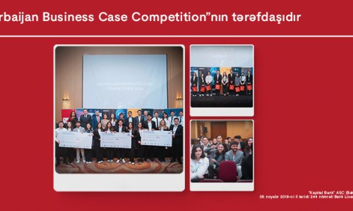 The winners announced: Azerbaijan Business Case Competition held in partnership with Kapital Bank