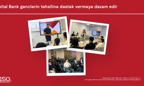 Kapital Bank gənclərin təhsilinə və inkişafına dəstək verməyə davam edir