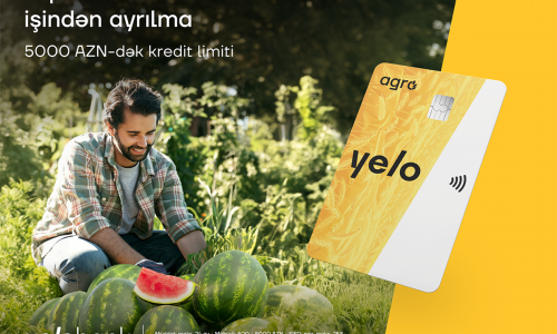 Yelo Bank-dan fermerlərin işinə yarayacaq unikal kredit kartı!