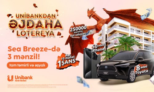 Unibankın “Əjdaha” lotereyasının ilk tirajının qalibləri 30 avqustda məlum olacaq