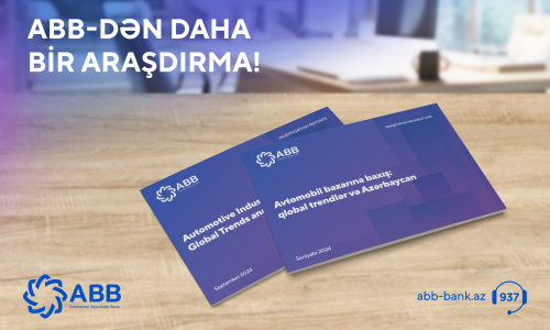 ABB avtomobil bazarı ilə bağlı hesabat təqdim etdi