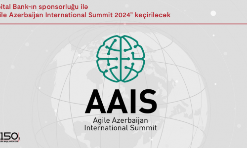 При спонсорстве Kapital Bank пройдет «Agile Azerbaijan International Summit-2024»