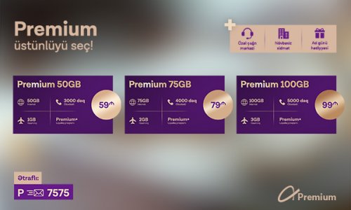 Azercell presents updated Premium tariff packs