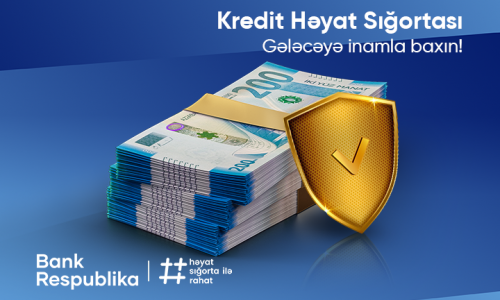 Bank Respublika “Kredit Həyat Sığortası” məhsulunu təqdim etdi