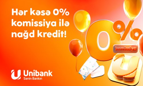 Unibank 0% komissiyalı kredit kampaniyası keçirir