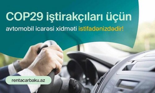 COP29-un nəqliyyat icarəsi üzrə məsul tərəfdaşı müəyyən edilib