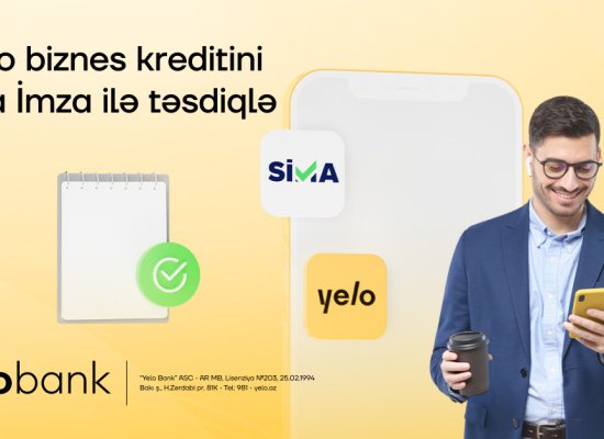 Yelo Bank, SİMA İmza ilə müştərilərə xidmət prosesini sürətləndirir