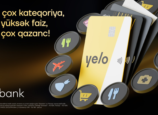 Yelo kartların cashback şərtləri yeniləndi - daha çox limit, daha yüksək cashback!