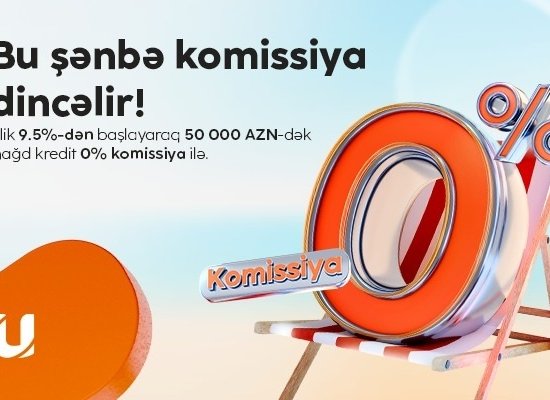 “Unibank” hər kəs üçün bir günlük 0 % komissiyalı kredit aksiyası keçirir