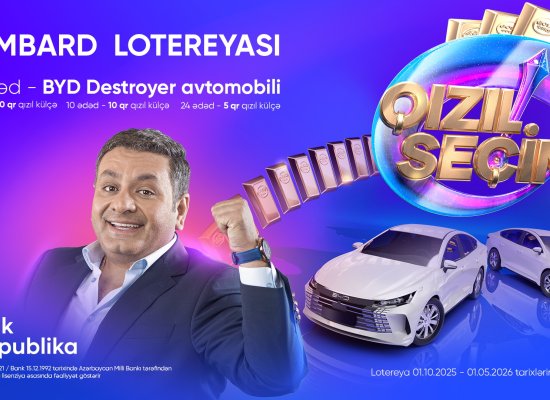 Bank Respublikadan lombard krediti götürən müştərilər avtomobil və qızıl külçə qazanmaq şansı qazanacaq!