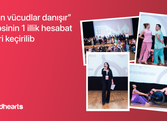 “Bütün vücudlar danışır” layihəsinin illik yekun tədbiri keçirilib