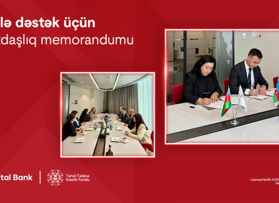 Kapital Bank və Təhsil Tələbə Kredit Fondu arasında əməkdaşlıq memorandumu imzalanıb