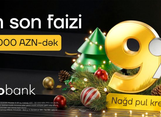 Yeni il ərəfəsində Yelo Bank-dan möhtəşəm kampaniya – illik 9%-dən!
