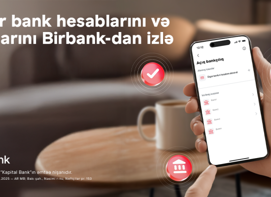 Rəqəmsal bankçılıqda yeni dövr: bütün bank əməliyyatlarınızı Birbank-da izləyin