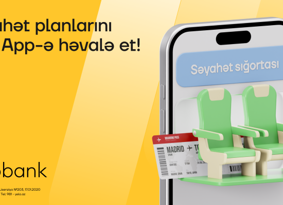 Səyahət planlarını Yelo App-ə həvalə et!