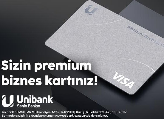 Sahibkarlar üçün yeni imkanlar: Unibank Visa Platinum Business kartı