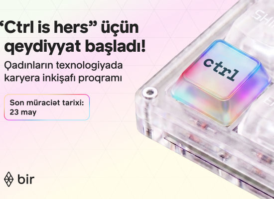 Texnologiyada qadın gücü:Bir &ldquo;Ctrlishers&rdquo; proqramına start verdi