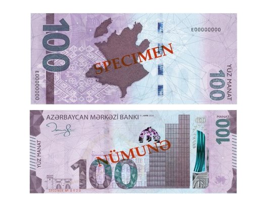 Bu gündən Azərbaycanda yeni 100 manatlıq əskinaslar tədavülə buraxılır