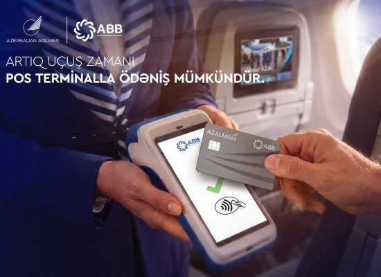 Azərbaycan Hava Yolları və ABB təyyarə göyərtəsindəPOS ödəniş imkanını istifadəyə verib