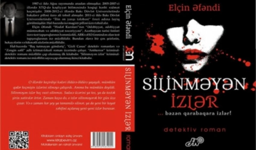 Gənc detektiv yazarın “Silinməyən izlər”i çap olundu