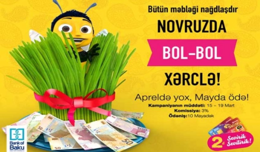 Novruz Bayramı ilə əlaqədar «Bolkart» sahibləri üçün nağdlaşdırma kampaniyası