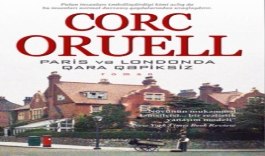 Corc Oruellin daha bir əsəri Azərbaycan dilində Corc Oruellin daha bir əsəri Azərbaycan dilində