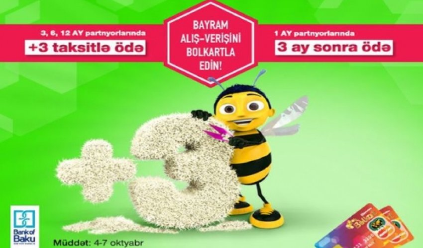 “Bank of Baku”-dan “Bayram alış-verişini Bolkartla edin!” aksiyası “Bank of Baku”-dan “Bayram alış-verişini Bolkartla edin!” aksiyası