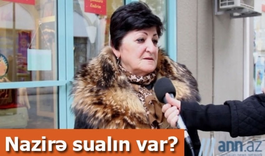 Nazirə sualın var? - ANN.TV Nazirə sualın var? - ANN.TV