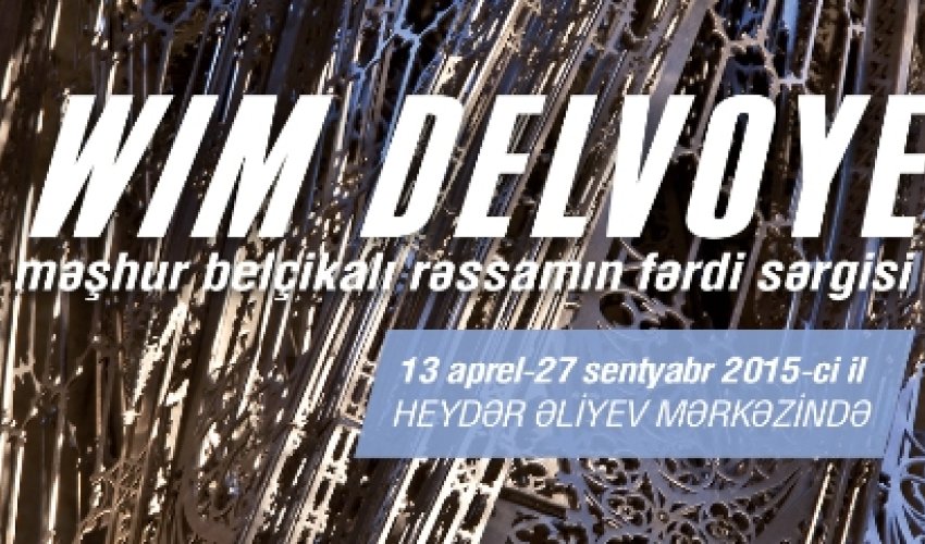 Məşhur belçikalı rəssam Heydər Əliyev Mərkəzində fərdi sərgi açacaq