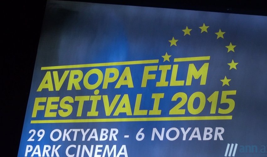 Xəbər ANı: Bakıda VI Avropa Film Festivalının açılışı olub Xəbər ANı: Bakıda VI Avropa Film Festivalının açılışı olub