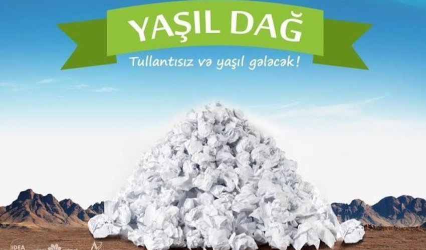 “Yaşıldağ” yaratmağa tələsin!