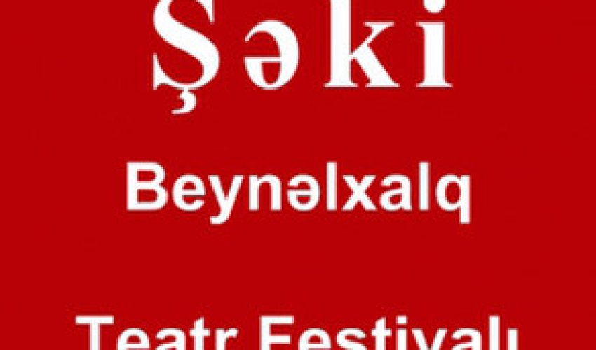 Azərbaycanda yeni teatr mövsümünün açılışı Şəkidə keçiriləcək