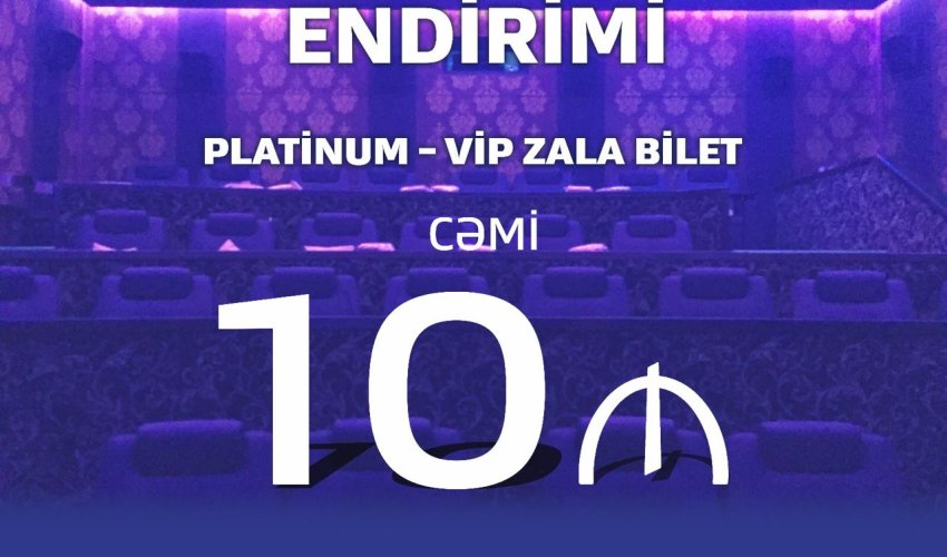 “CinemaPlus” VIP zallarının qiymәtlərini saldı!