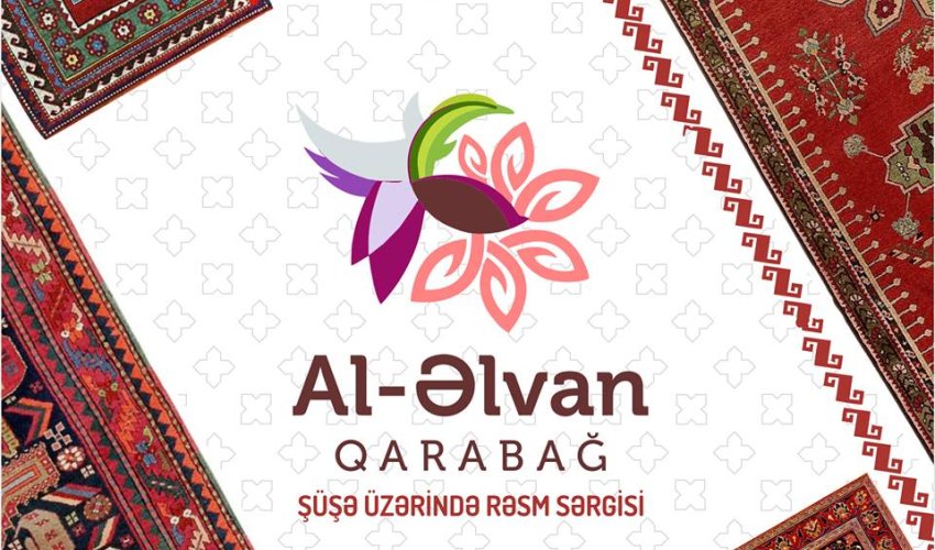 “Al-Əlvan QARABAĞ” şüşə üzərində rəsm sərgisi keçiriləcək - FOTOLAR