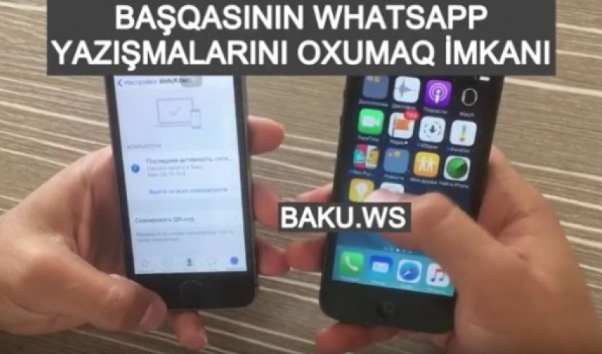 Başqasının WhatsApp yazışmalarını oxumaq istəyənlər izləsin - VİDEO