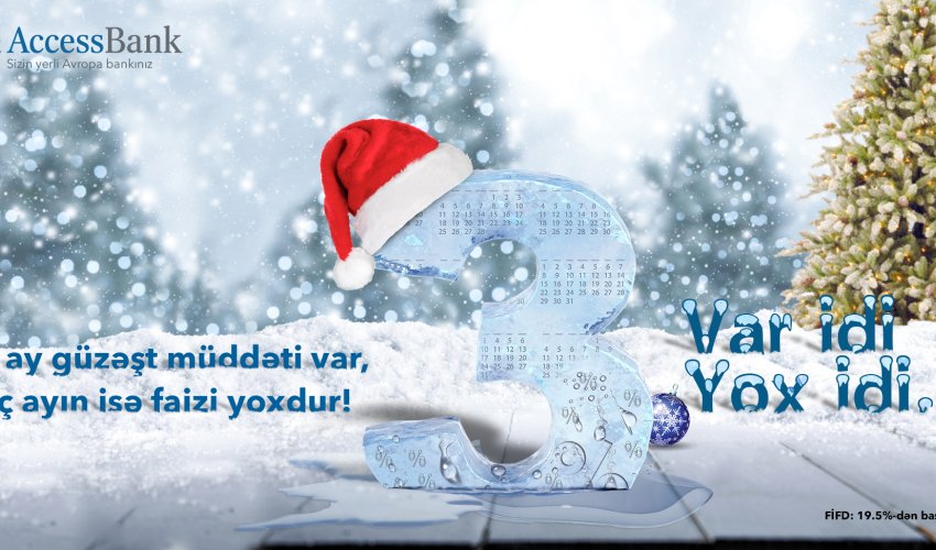AccessBank has launched a loan campaign “Üçü var idi, üçü yox idi” AccessBank has launched a loan campaign “Üçü var idi, üçü yox idi”