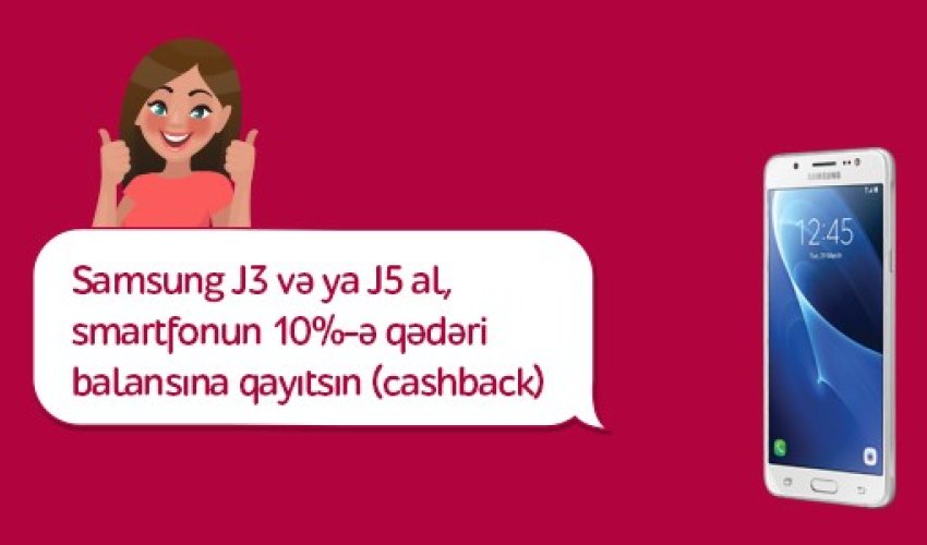 “Nar”-dan “Samsung” smartfonu al, telefonun dəyərinin bir hissəsi balansına qayıtsın! “Nar”-dan “Samsung” smartfonu al, telefonun dəyərinin bir hissəsi balansına qayıtsın!