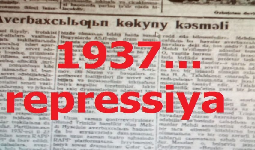 Bu mətndən sonra ədiblərimiz sürgün olundu - Qanlı repressiyaya start verən o məqalə Bu mətndən sonra ədiblərimiz sürgün olundu - Qanlı repressiyaya start verən o məqalə
