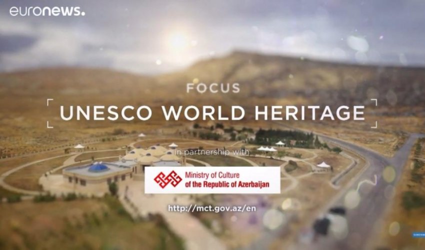 Euronews airs report about UNESCO Baku Session (VIDEO)