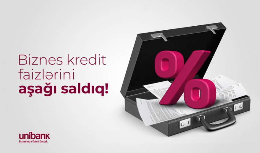 Unibank biznes kreditinin faiz dərəcəsini bir qədər də azaltdı