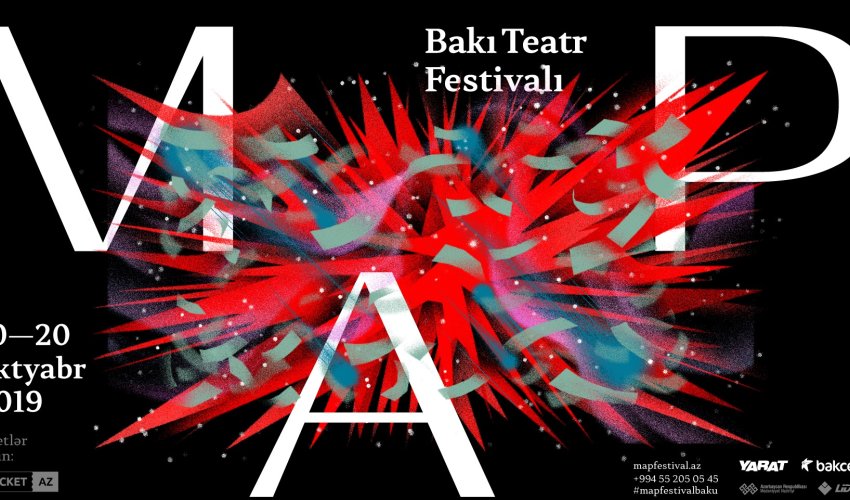 M.A.P. INTERNATIONAL THEATRE FESTIVAL WILL BE HELD IN BAKU WITH SUPPORT OF BAKCELL
