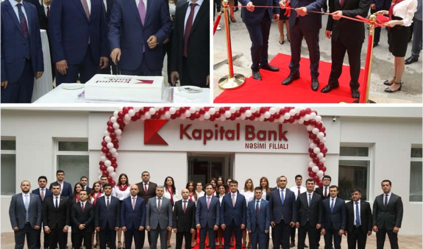 Kapital Bank yenilənən Nəsimi filialını istifadəyə verdi