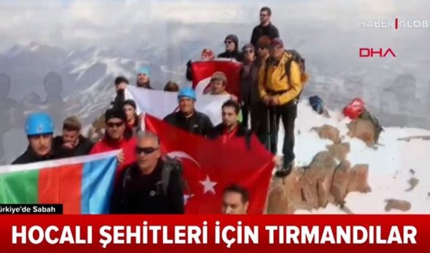 Türkiyəli alpinistlər Xocalı şəhidləri üçün dağa dırmandılar - VİDEO Türkiyəli alpinistlər Xocalı şəhidləri üçün dağa dırmandılar - VİDEO