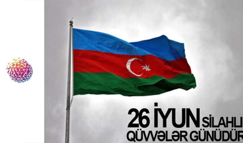 Bu gün Azərbaycanda Silahlı qüvvələr günüdür Bu gün Azərbaycanda Silahlı qüvvələr günüdür