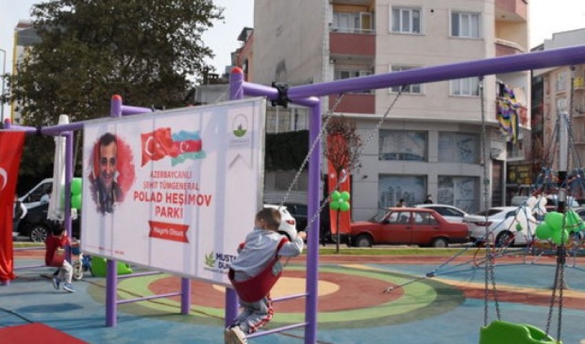 Türkiyədə Polad Həşimovun adı verilən parkın açılışı oldu - FOTO Türkiyədə Polad Həşimovun adı verilən parkın açılışı oldu - FOTO