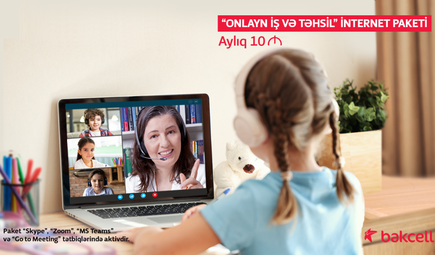 “Bakcell”dən onlayn iş və təhsil üçün internet paketi “Bakcell”dən onlayn iş və təhsil üçün internet paketi