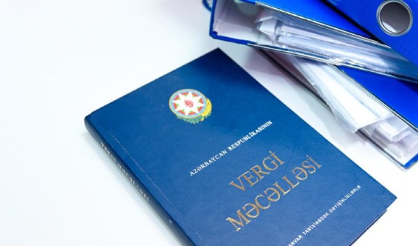 Yeni Vergi Məcəlləsinin qəbulu təklif olunur